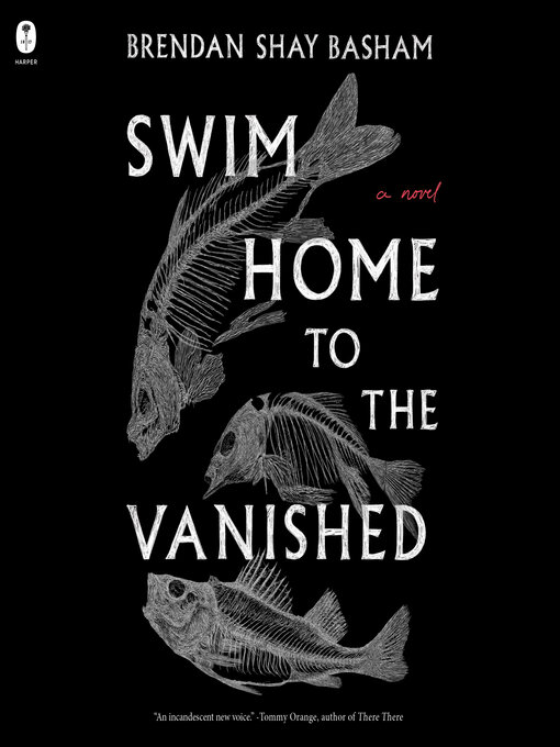 Title details for Swim Home to the Vanished by Brendan Shay Basham - Wait list